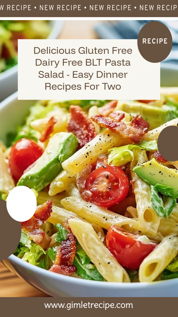 Best Gluten Free Dairy Free BLT Pasta Salad